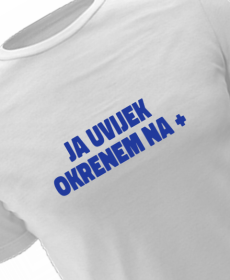 ja uvijek okrenem na +