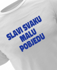slavi svaku malu pobjedu