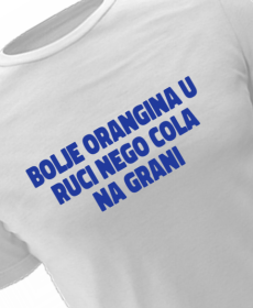 Bolje orangina u ruci nego cola na grani